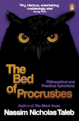 Image for The Bed of Procrustes: Philosophical and Practical Aphorisms