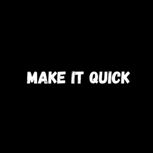 Image for Make It Quick
