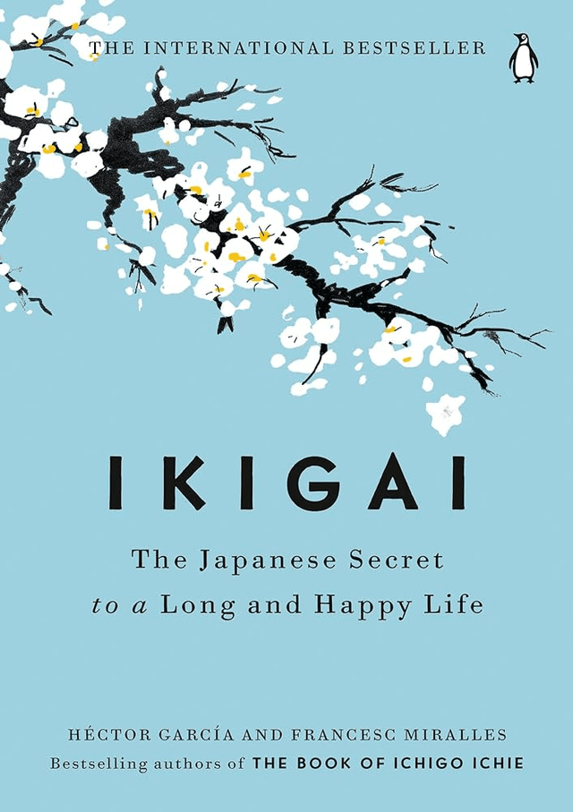 Ikigai: The Japanese Secret to a Long and Happy Life Image of Ikigai: The Japanese Secret to a Long and Happy Life