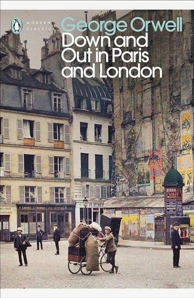 Down and Out in Paris and London Image of Down and Out in Paris and London